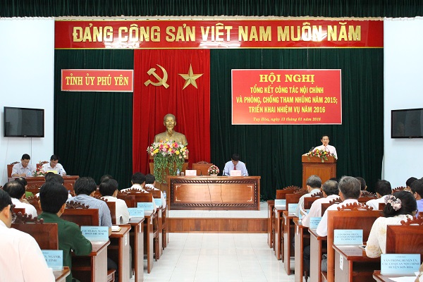 Hội nghị tổng kết công tác nội chính và phòng, chống tham nhũng của tỉnh Phú Yên năm 2015 và triển khai nhiệm vụ năm 2016