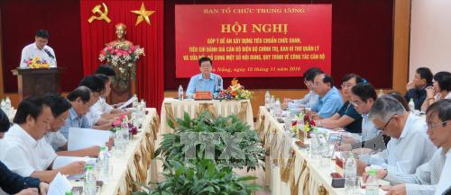 Hội nghị góp ý kiến vào dự thảo Đề án tiêu chuẩn chức danh cán bộ, tiêu chí đánh giá cán bộ diện Bộ Chính trị, Ban Bí thư quản lý do Ban Tổ chức Trung ương tổ chức