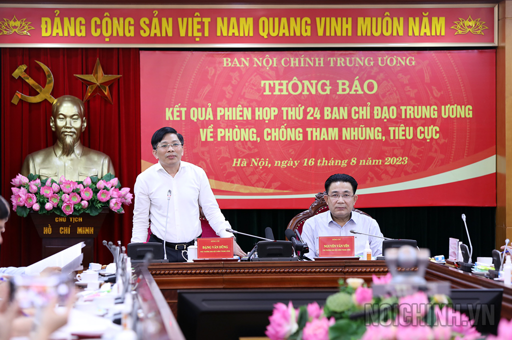 Đồng chí Đặng Văn Dũng, Phó Trưởng Ban Nội chính Trung ương phát biểu thông tin về Phiên họp thứ 24 của Ban Chỉ đạo