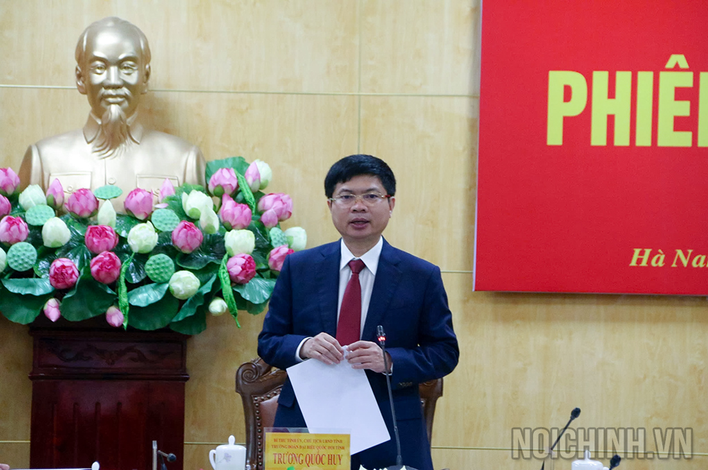 Đồng chí Trương Quốc Huy, Bí thư Tỉnh ủy, Chủ tịch Ủy ban nhân dân tỉnh, Trưởng Đoàn đại biểu Quốc hội, Trưởng Ban Chỉ đạo phòng, chống tham nhũng, lãng phí, tiêu cực tỉnh Hà Nam phát biểu 